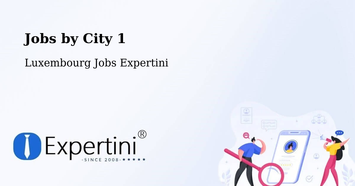 City Jobs in Luxembourg - Expertini