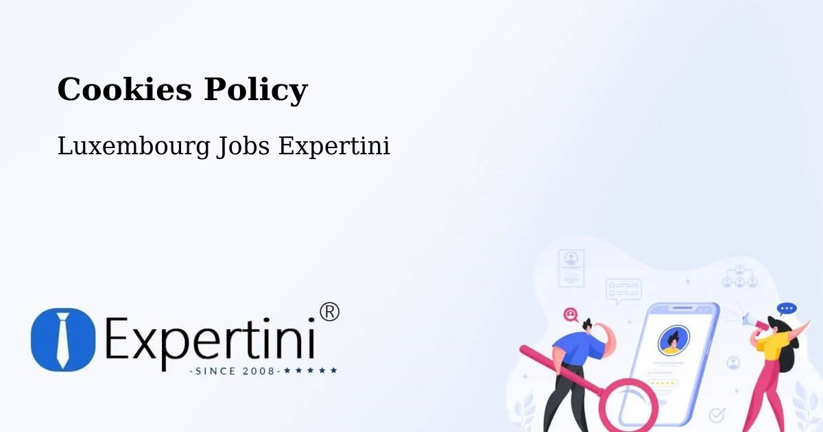 Cookies Policy - Luxembourg Jobs Expertini